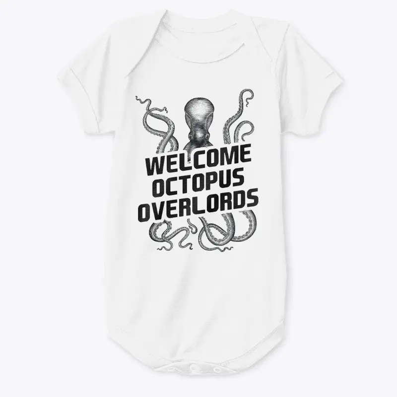 Welcome Octopus Overlords!