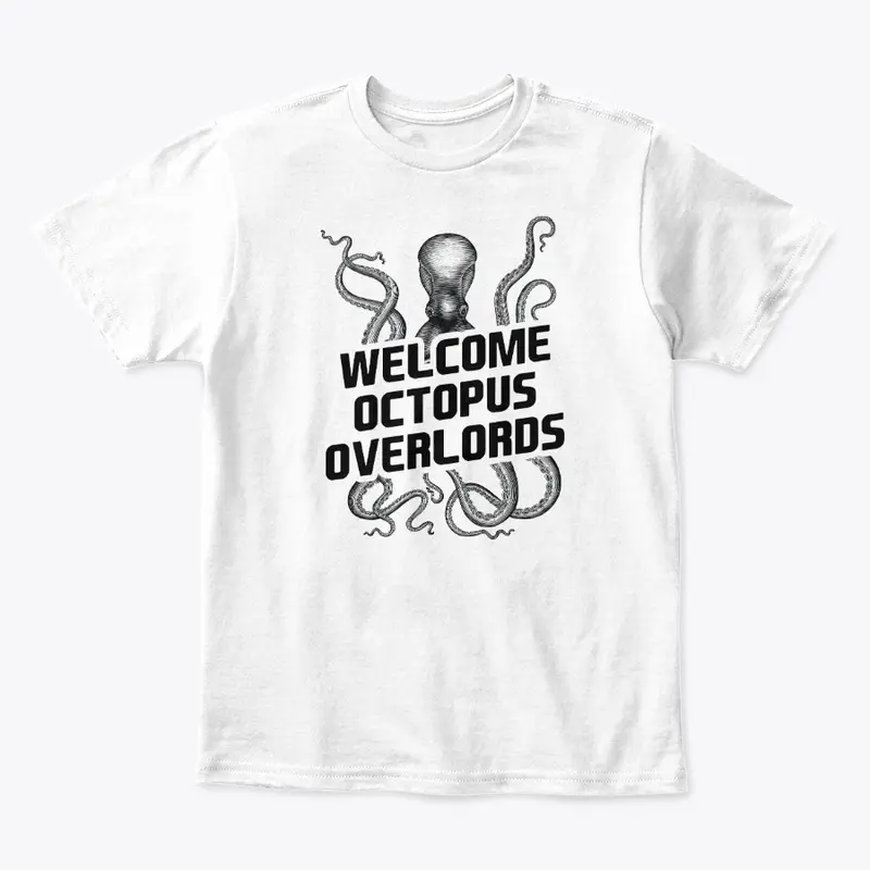 Welcome Octopus Overlords!